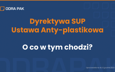 Dyrektywa SUP, ustawa anty-plastikowa – o co w tym chodzi?