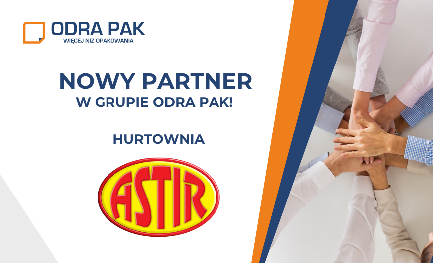 Hurtownia ASTIR ze Skawiny dołącza do Grupy Odra Pak